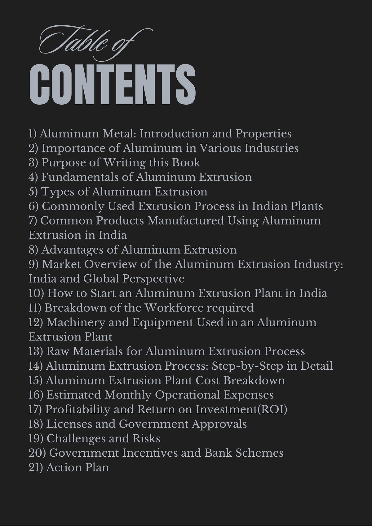 Aluminium extrusion plant guide original table of contents listing 21 sections on machinery plant costs permits and process