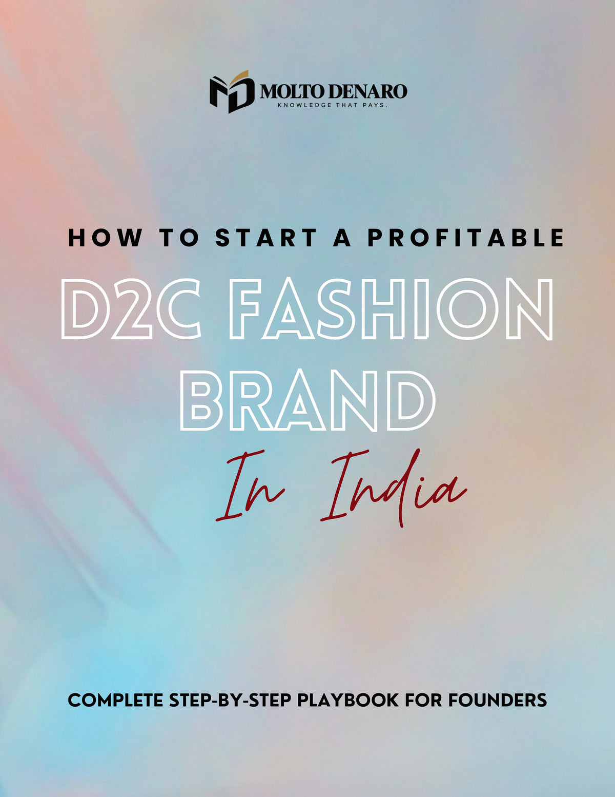 D2C Fashion Brand India MOLTO DENARO ebook original cover