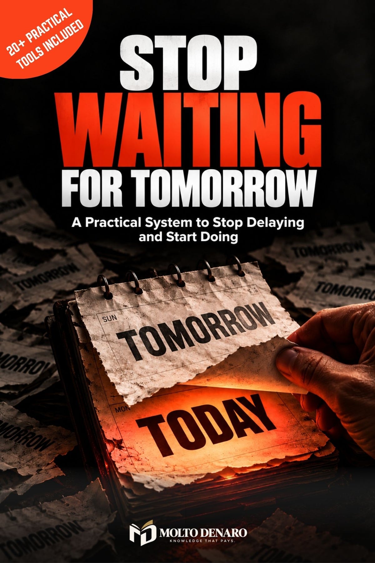 Stop Waiting for Tomorrow original ebook cover by MOLTO DENARO